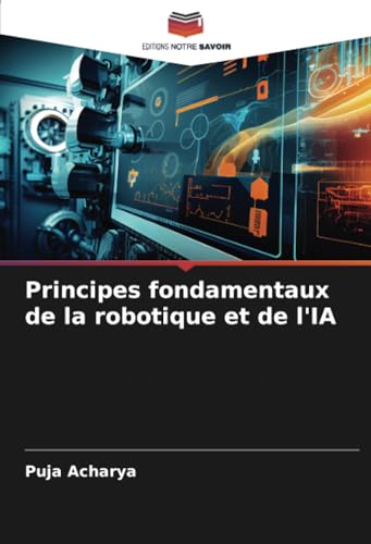 Principes fondamentaux de la robotique et de l'IA