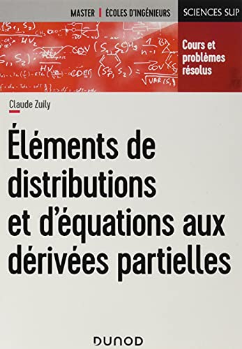 Éléments de distributions et d'équations aux dérivées partielles - Cours