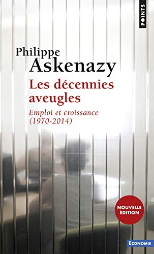 Les Décennies aveugles: Emploi et croissance (1970-2014)