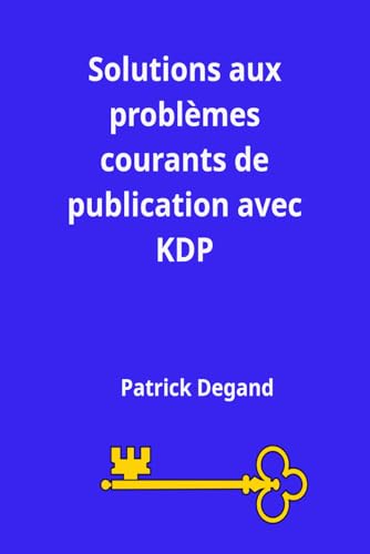 Solutions aux problèmes courants de publication avec KDP