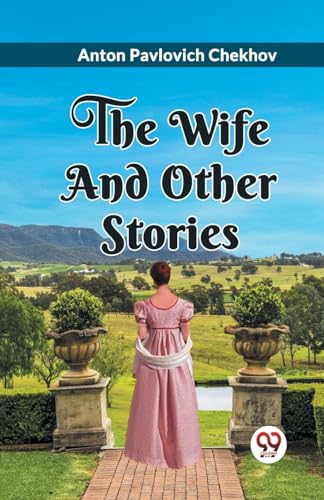 The Wife and Other Stories