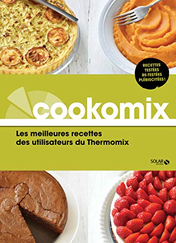 Cookomix: les meilleures recettes des utilisateurs du Thermomix