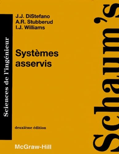 Systemes Asservis. Cours Et Problemes