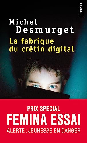 La Fabrique du crétin digital