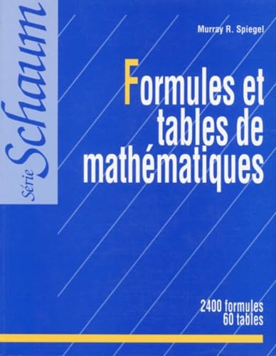 Formules Et Tables De Mathematiques. Cours Et Problemes