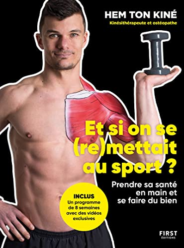 Et si on se (re)mettait au sport ?: Prendre sa